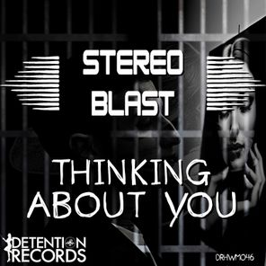 Stereo Blast – Thinking About You
