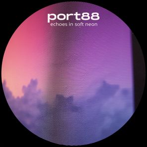 port88 – echoes in soft neon