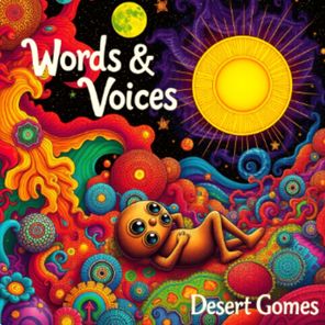 Desert Gomes – Words & Voices