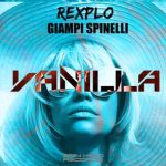 giampi spinelli, Rexplo – VANILLA