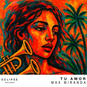 Max Miranda – Tu Amor