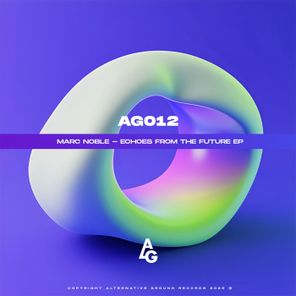 Marc Noble – Echoes From the Future