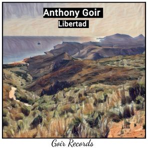 Anthony Goir – Libertad