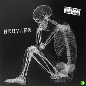Nichenka Zoryana – Nervane