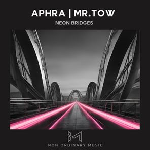 Aphra, Mr. Tow – Neon Bridges