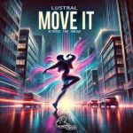 Lustral – Move It / Rock The House