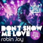 Maickel Telussa, You Mann – Don’t Show Me Love