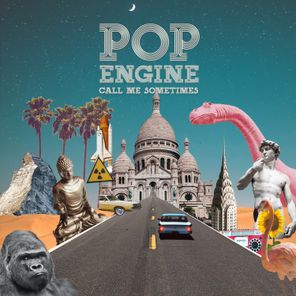 Pop Engine – Call Me Sometimes