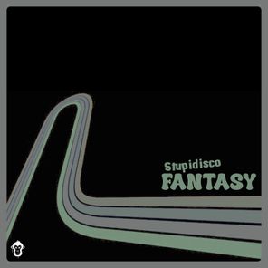 Stupidisco – Fantasy
