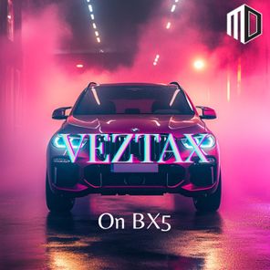 Veztax – On BX5