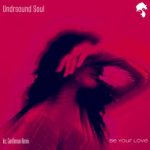 Gentleman (DJ), Undrsound Soul – Be Your Love