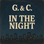 G. & C. – In the Night