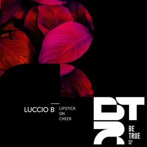 Luccio B – Lipstick on Cheek