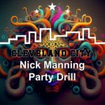 Nick Manning – Party Drill