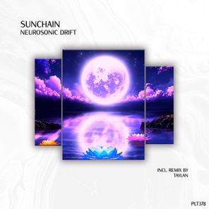 Taylan, Sunchain – Neurosonic Drift
