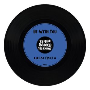 Lucas Frota – Be With You