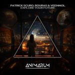 Patrick Scuro, Bouras – Explore Your Future (Extended Mix)