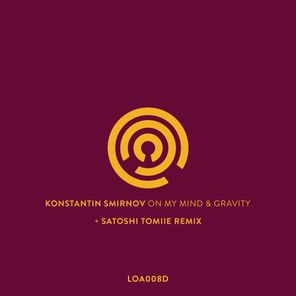 Satoshi Tomiie, Konstantin Smirnov – On My Mind & Gravity
