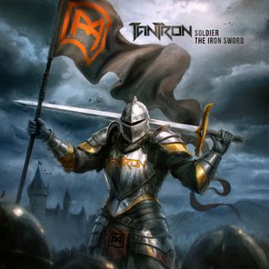 Tantron – SOLDIER / THE IRON SWORD