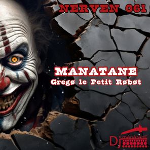 Manatane – Gregø le Petit Røbøt EP