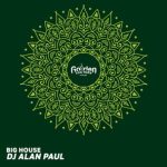 DJ Alan Paul – Big House