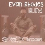 Evan Rhodes – Blind