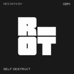 Meg McHugh – Self Destruct