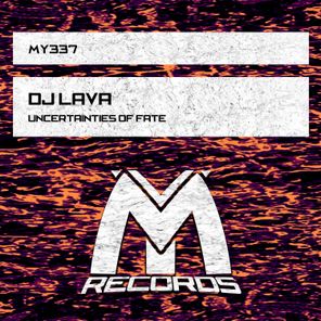 DJ Lava – Uncertainties of Fate