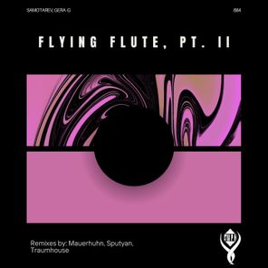 Samotarev, Mauerhuhn – Flying Flute, Pt. II