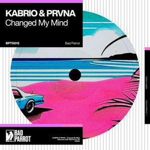 PRVNA, Kabrio – Changed My Mind