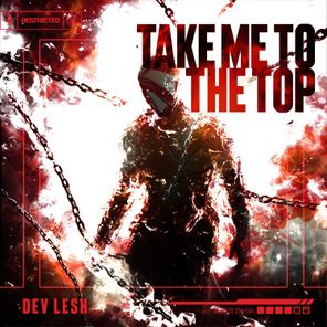 Dev Lesh – Take Me To The Top