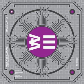 Mark Williams, Juls Roka – Rave Day 3 Series, Vol. 2 (Remix)