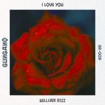 William Rizz – I love you