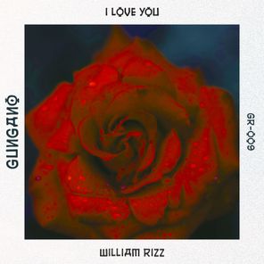 William Rizz – I love you