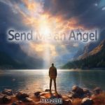 MM2BE – Send Me an Angel