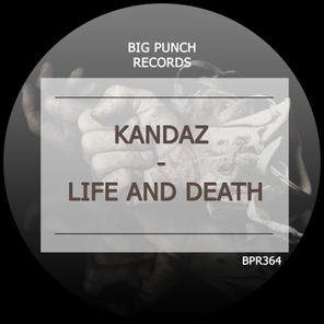 KANDAZ – Life and Death