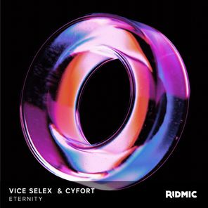 Vice Selex, Cyfort – Eternity