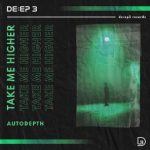 Autodepth – Take Me Higher