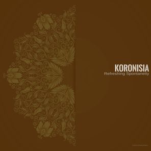 Koronisia – Refreshing Spontaneity