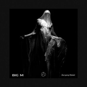 BigM – Zoryanyi Balet