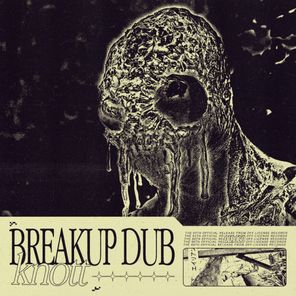Knott – Breakup Dub