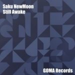 Saku Newmoon – Still Awake