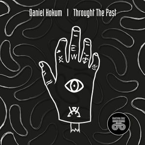 Daniel Hokum – Throught the Past