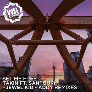 Jewel Kid, TAKIN – Set Me Free