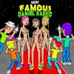 Daniel Kazuo – Famous