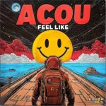 ACOU – Feel Like