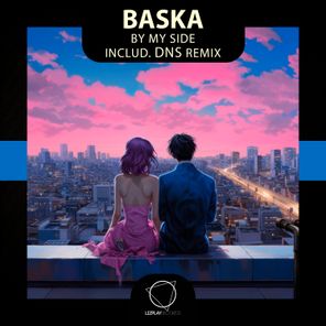 Baska, DJ DNS – By My Side