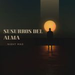 Night Mao – Susurros del Alma