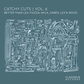 Fiuzza, Myla (Official) – Catchy Cuts, Vol. 6