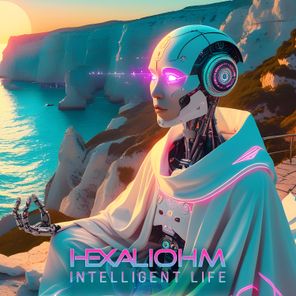 Hexaliohm – Intelligent Life